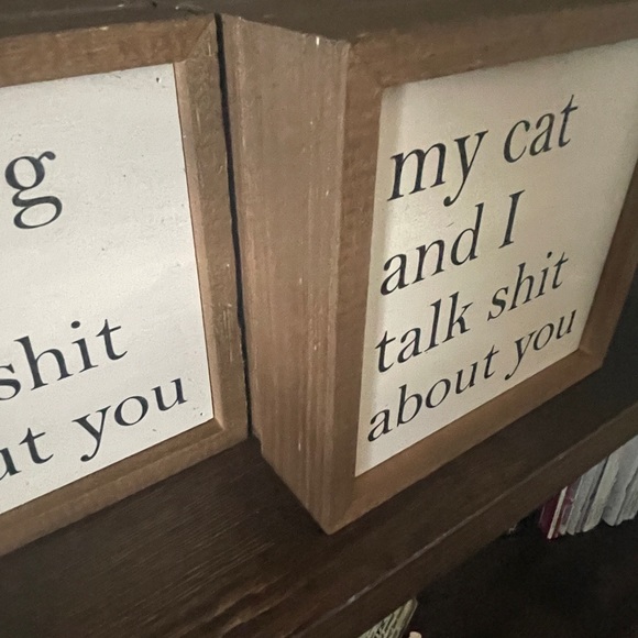 My Cat and I Talk “Crap” About You Rustic Wood Box Sign - Picture 13 of 13